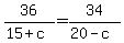 36%2F%2815%2Bc%29=34%2F%2820-c%29