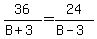 36%2F%28B%2B3%29=24%2F%28B-3%29