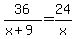 36%2F%28x%2B9%29=24%2Fx