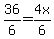 36%2F6=4x%2F6