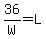 36%2FW+=+L