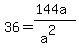 36=%28144a%29%2F%28a%5E2%29
