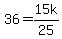 \"36=15k%2F25\"