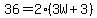 36=2%283W%2B3%29