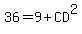36=9%2BCD%5E2