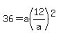 36=a%2812%2Fa%29%5E%282%29