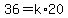 36=k%2A20