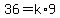 36=k%2A9