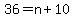 36=n%2B10