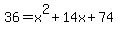 36=x%5E2%2B14x%2B74