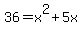 36=x%5E2%2B5x