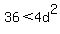 36+%3C+4d%5E2