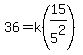 36+=+k%2815%2F5%5E2%29