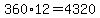360%2A12+=+4320