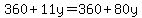 360%2B11y=360%2B80y