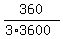 360%2F%283%2A3600%29