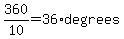360%2F10=36%2Adegrees