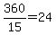 360%2F15=24