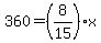 360=%288%2F15%29x
