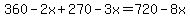 360-2x%2B270-3x=720-8x