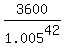 3600%2F1.005%5E42