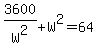 3600%2FW%5E2%2BW%5E2=64