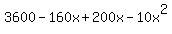 3600-160x%2B200x-10x%5E2