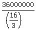 36000000%2F%28%2816%2F3%29%29