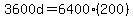 3600d=6400%28200%29