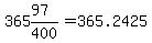 365%2697%2F400=365.2425