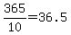 365%2F10=36.5
