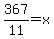 367%2F11=x