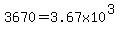 3670=3.67x10%5E%283%29