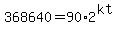 368640=90%2A2%5E%28kt%29