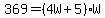 369=%284W%2B5%29%2AW