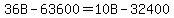 36B+-+63600+=+10B+-+32400