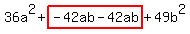 36a%5E2%2Bhighlight%28-42ab-42ab%29%2B49b%5E2