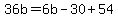 36b=6b-30%2B54
