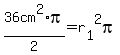 36cm%5E2%2Api%2F2=r%5B1%5D%5E2pi