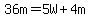 36m=5W%2B4m%29