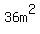 36m%5E2