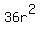 36r%5E2