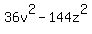 36v%5E2-144z%5E2