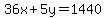 36x%2B5y=1440