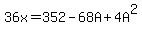 36x=352-68A%2B4A%5E2
