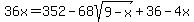 36x=352-68sqrt%289-x%29%2B36-4x