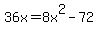 36x=8x%5E2-72