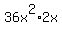 36x%5E2%2A2x