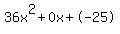 36x%5E2%2B0x%2B-25
