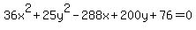 36x%5E2%2B25y%5E2-288x%2B200y%2B76=0